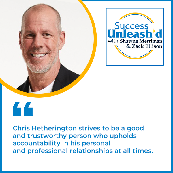 Success Unleashed - Zack Ellison | Chris Hetherington | Entrepreneurship